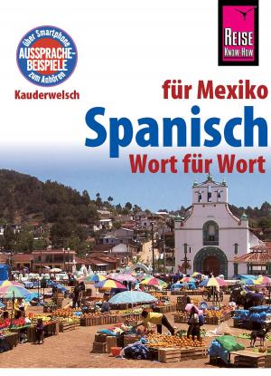 Cover of the book Spanisch für Mexiko - Wort für Wort by Martin Lutterjohann