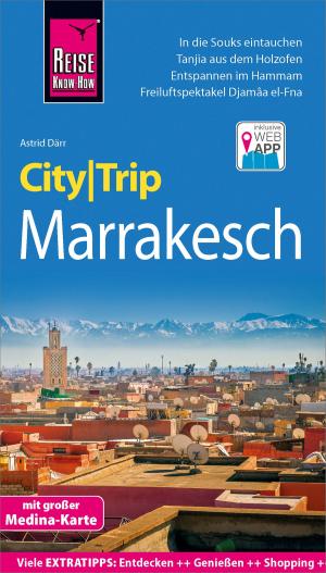 Cover of the book Reise Know-How CityTrip Marrakesch by Simon Hart, Lilly Nielitz-Hart