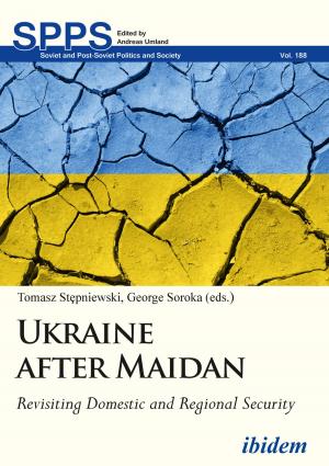 Cover of the book Ukraine after Maidan by Peter Kaiser, Andreas Umland