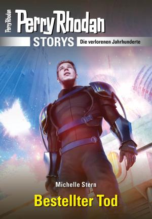 Book cover of PERRY RHODAN-Storys: Bestellter Tod