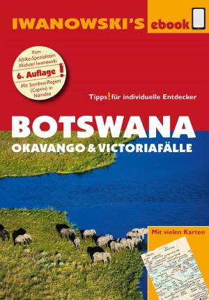 Cover of the book Botswana - Okavango und Victoriafälle - Reiseführer von Iwanowski by Lilly Nielitz-Hart, Simon Hart