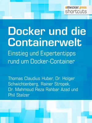 Cover of the book Docker und die Containerwelt by Benjamin Cabé, Dominik Obermaier