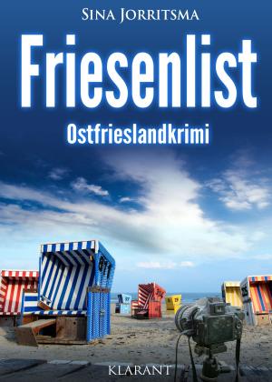 Cover of the book Friesenlist. Ostfrieslandkrimi by Uwe Brackmann