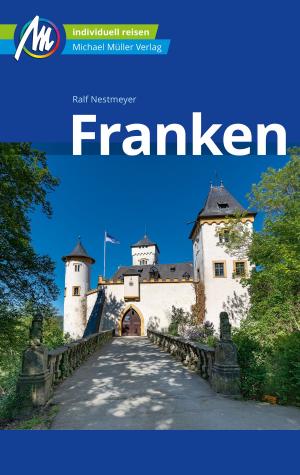 Cover of the book Franken Reiseführer Michael Müller Verlag by Annette Krus-Bonazza