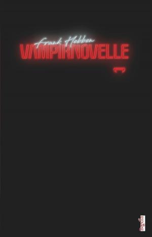 Cover of the book Vampirnovelle by Benjamin Blizz, Jan Robbe