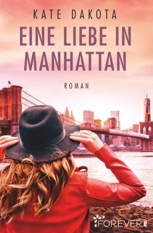 Cover of the book Eine Liebe in Manhattan by Alexandra Zöbeli