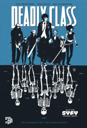 Book cover of Deadly Class 1: Akademie der tödlichen Künste