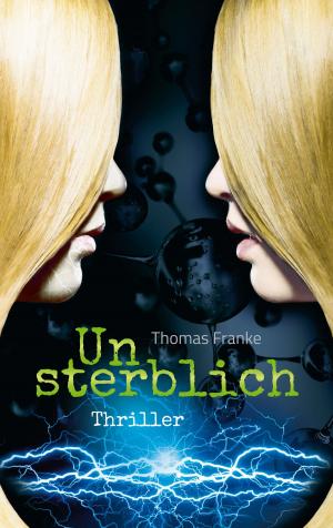 Book cover of Unsterblich