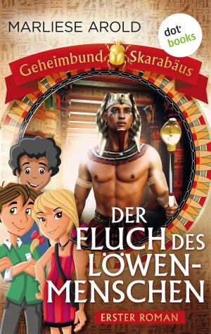 Cover of the book Geheimbund Skarabäus - Band 1 - Der Fluch des Löwenmenschen by Safi Nidiaye
