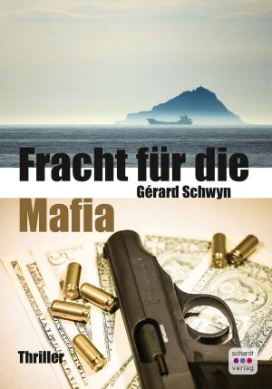 Cover of the book Fracht für die Mafia: Italien-Thriller by Hartmut Rißmann