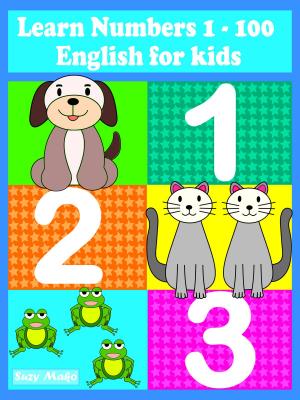 bigCover of the book 123 Learn Numbers 1-100 by 