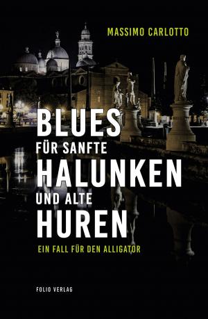 Cover of the book Blues für sanfte Halunken und alte Huren by Eva Rossmann