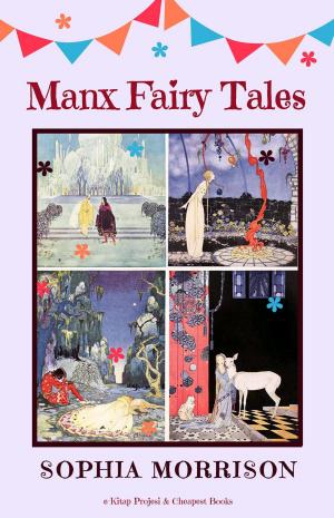 Cover of the book Manx Fairy Tales by Alexandre Dumas