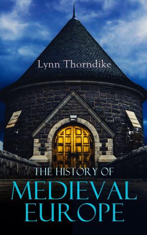 Cover of the book The History of Medieval Europe by Arthur Conan Doyle