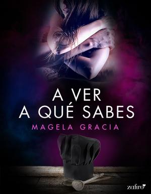 Cover of the book A ver a qué sabes by Alejandro Palomas
