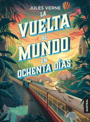 Cover of the book La vuelta al mundo en ochenta días by Clara Sánchez