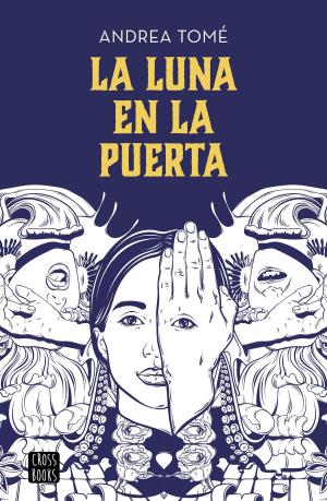 Cover of the book La luna en la puerta by Neva Milicic, Nadja Antonijevich