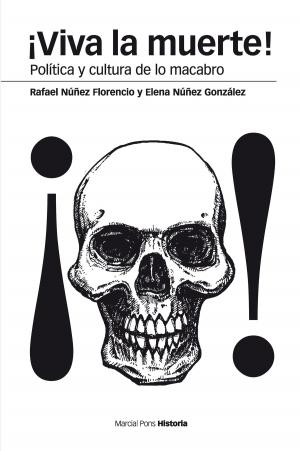 Cover of the book ¡Viva la muerte! by Carmen Aranegui Gascó