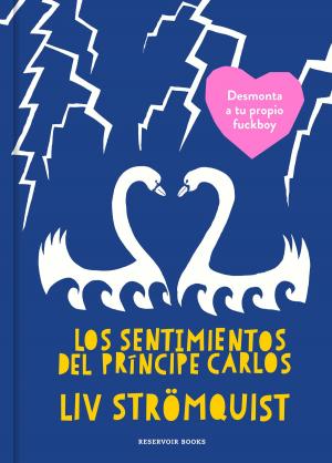 Cover of the book Los sentimientos del Príncipe Carlos by Carla de Guzman