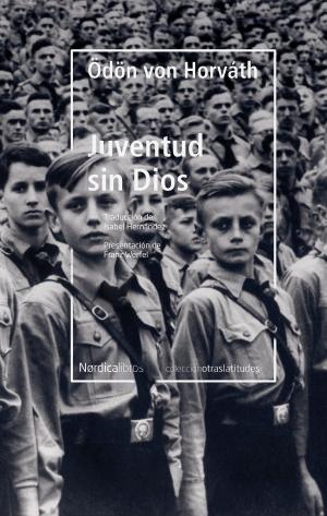 Cover of the book Juventud sin Dios by Émile Zola, Mark Twain, Rudyard Kipling, Héctor Munro