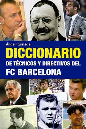 Cover of the book Diccionario de técnicos y directivos del FC Barcelona by Washington Irving