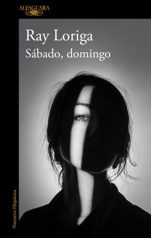 Cover of the book Sábado, domingo by Campanella, Hortensia