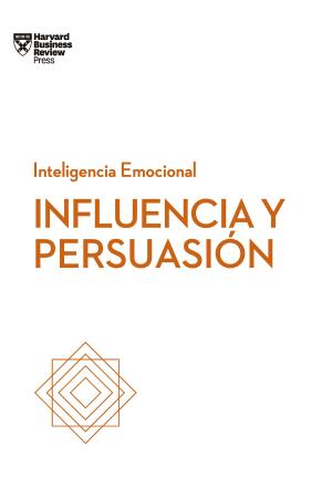 Cover of the book Influencia y persuasión by Harvard Business Review