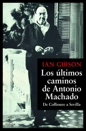 Cover of the book Los últimos caminos de Antonio Machado by Lara Smirnov