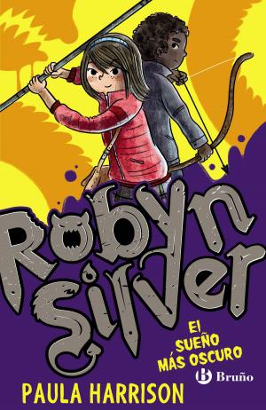 Cover of the book Robyn Silver: El sueño más oscuro by Laura Gallego
