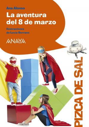 Cover of the book La aventura del 8 de marzo by Ana Alonso
