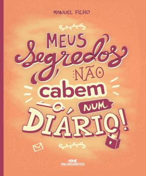 Cover of the book Meus segredos não cabem num diário by Tatiana Belinky