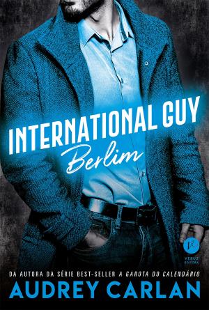 Cover of the book International Guy: Berlim - vol. 8 by Ivan Baroni, Luiz Fernando Giolo, Paulo Pourrat
