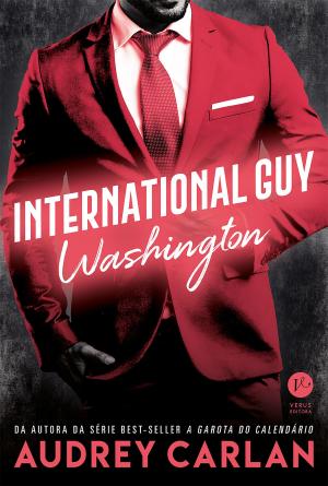Cover of the book International Guy: Washington - vol. 9 by Annette Broadrick