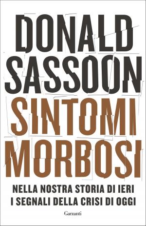 Cover of the book Sintomi morbosi by Pier Paolo Pasolini, Guido Crainz, Guido Crainz