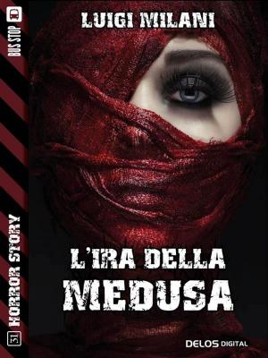 Book cover of L'ira della Medusa