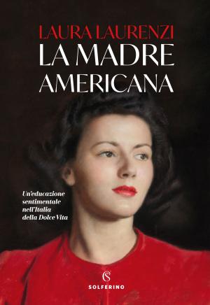 Cover of the book La madre americana by Giuseppe Culicchia