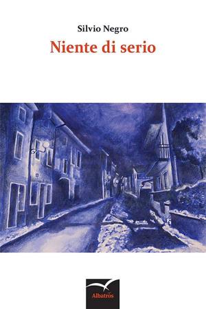 Cover of the book Niente di serio by Raffaele Iacaruso