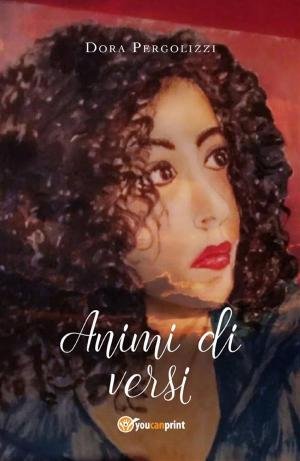 Cover of the book Animi di versi by Ēadweard Khimsc