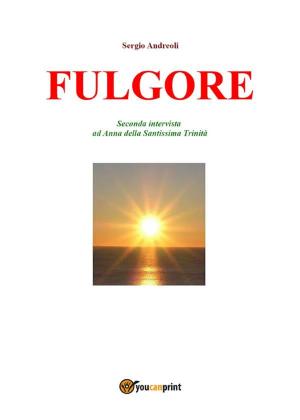 Cover of the book Fulgore by Rita Bondi Bates