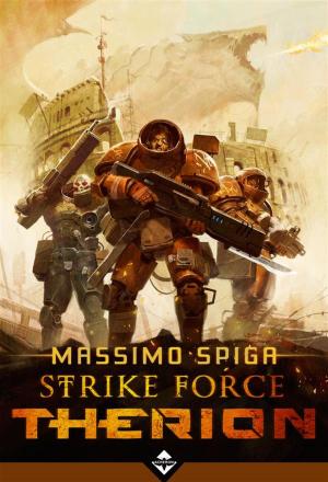 Cover of the book Strike Force Therion by Paul Di Filippo, Claudio Chillemi