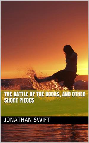 Cover of the book The Battle of the Books, and other Short Pieces by Robert Louis Stevenson