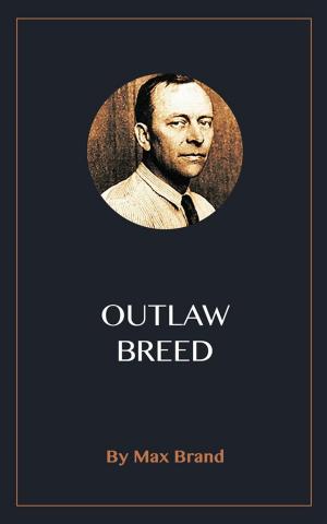Cover of the book Outlaw Breed by M.P. Shiel