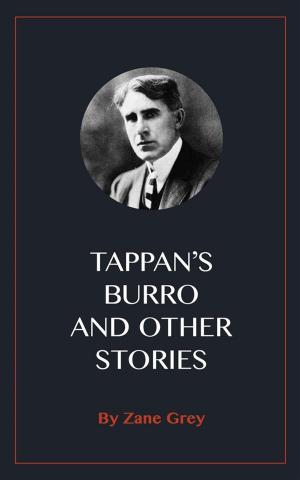 Cover of the book Tappan's Burro and Other Stories by Mikhail Bakunin