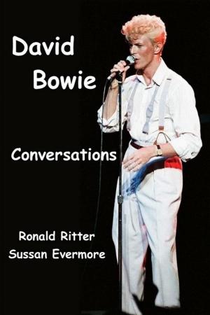 Cover of the book David Bowie Conversations by Ronald Ritter & Sussan Evermore