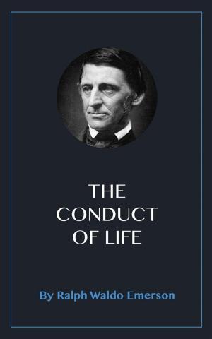 Cover of the book The Conduct of Life by R.F. Starzl