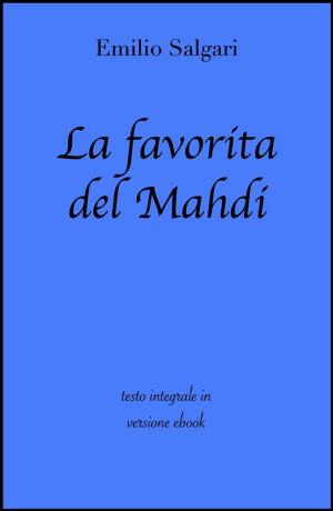 Book cover of La favorita del Mahdi di Emilio Salgari in ebook