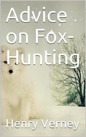 Cover of the book Advice on Fox-Hunting by Robert Louis Stevenson