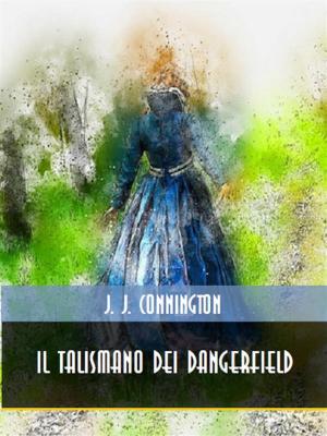 Cover of the book Il talismano dei Dangerfield by Emilio Salgari