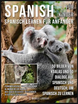 Cover of Spanisch Für Kinder - Spanisch Lernen Für Anfänger