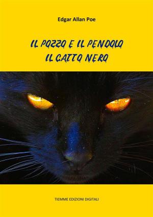 Cover of the book Il pozzo e il pendolo. Il gatto nero by Bob Cram Jr
